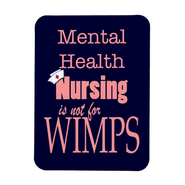 Mental Health Nursing-Not for Wimps+Nurse Cap/Pink Magnet (Vertical)