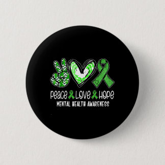 Mental Health Peace Love Hope Awareness Funny 6 Cm Round Badge