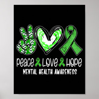 Mental Health Peace Love Hope Awareness Funny Poster