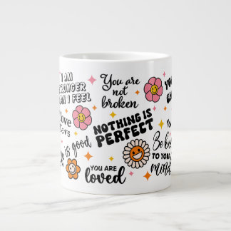 Mental Health Positive Quotes Mug