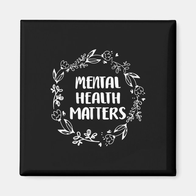 Mental Health Problems Awareness Suicide Preventio Magnet (Front)