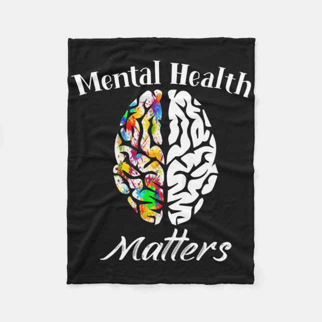 Mental Health Problems End The Stigma Mental Healt Fleece Blanket (Front)