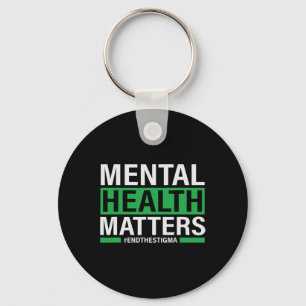 Mental Health Problems End The Stigma Mental Healt Key Ring