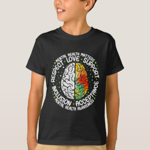 Mental Health Problems Fight Stigma Mental Health T-Shirt