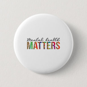 Mental Health Problems Human Brain Illness Awarene 6 Cm Round Badge