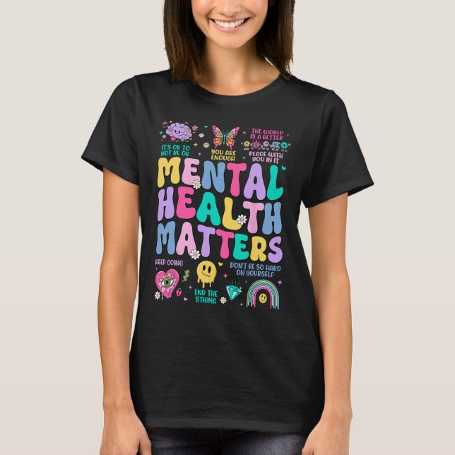 Mental Health Problems Human Brain Illness Awarene T-Shirt (Front)