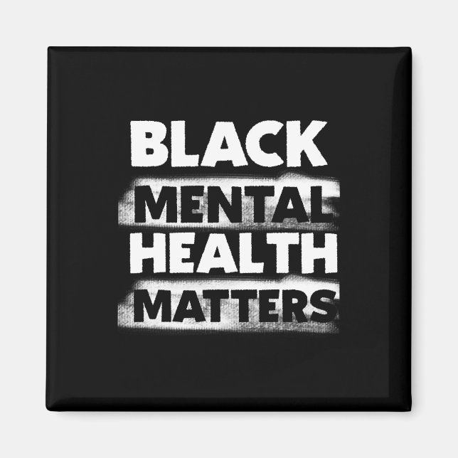 Mental Health Problems Therapy Black Excellence Gi Magnet (Front)