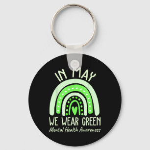 Mental Health Problems We Wear Green Mental Health Key Ring