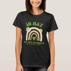 Mental Health Problems We Wear Green Mental Health T-Shirt