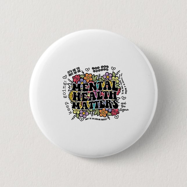 Mental Health Problems Women Men Kid  6 Cm Round Badge (Front)