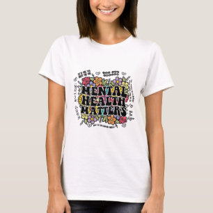 Mental Health Problems Women Men Kid T-Shirt
