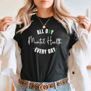 Mental Health Quote T-Shirt
