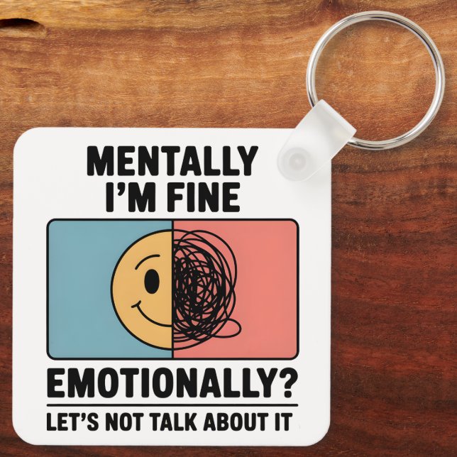 Mental Health Relatable Quote Key Ring (Back)