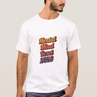 Mental Health Reset 2026 Shirt – Positive Mindset