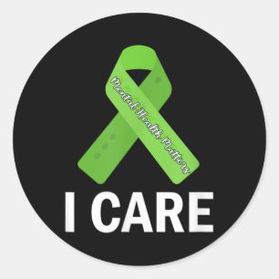 Mental Health S Awareness I Care End The Stigma Classic Round Sticker