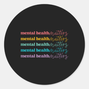 Mental Health S Be Kind Self Care Mental Awareness Classic Round Sticker