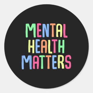 Mental Health S Depression Awareness Support Colou Classic Round Sticker