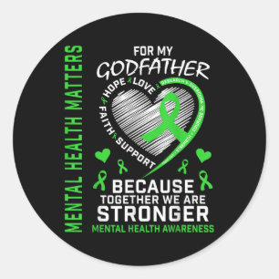 Mental Health S Godfather Mental Health Awareness Classic Round Sticker
