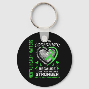 Mental Health S Godmother Mental Health Awareness Key Ring