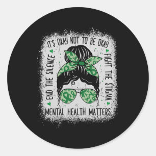 Mental Health S Messy Bun Mental Health Awareness Classic Round Sticker