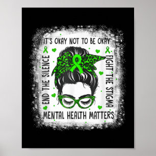 Mental Health S Messy Bun Mental Health Awareness  Poster
