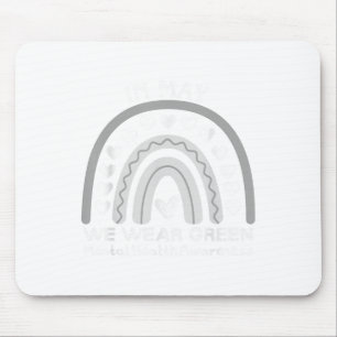 Mental Health S We Wear Green Mental Health Awaren Mouse Mat