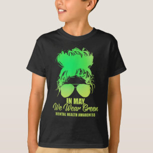 Mental Health S We Wear Green Mental Health Awaren T-Shirt
