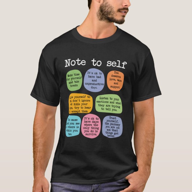 Mental Health School Counselor  Note to Self Teach T-Shirt (Front)