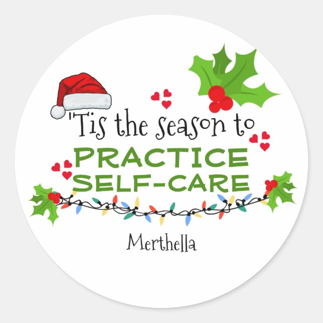 Mental Health SEASON FOR SELF-CARE Christmas Classic Round Sticker (Front)