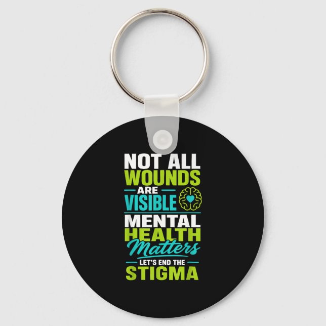 Mental health self care end stigma  key ring (Front)