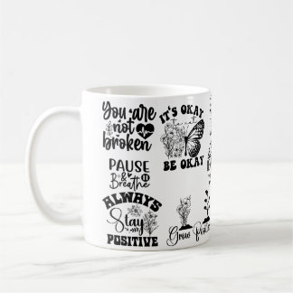 Mental Health Self Care Positive Affirmations Mind Coffee Mug