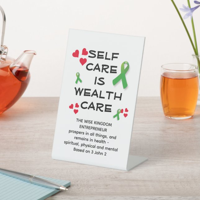 Mental Health SELF CARE WEALTH CARE Christian  Pedestal Sign (In SItu)