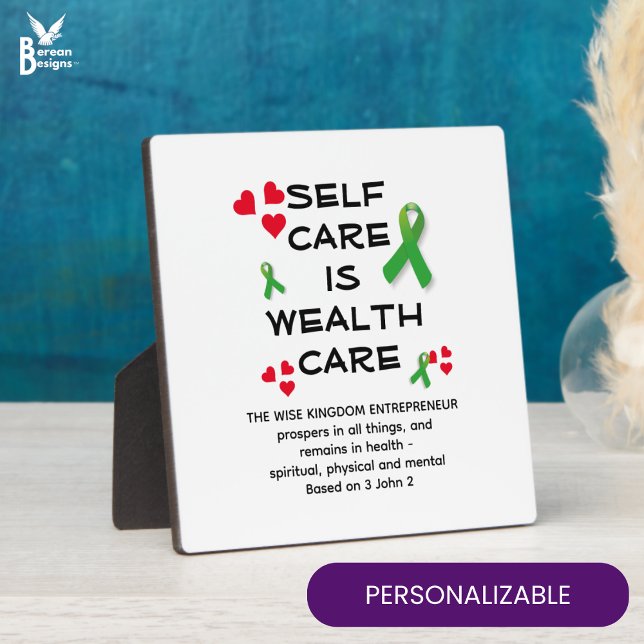 Mental Health SELF CARE WEALTH CARE Christian  Plaque (SELF CARE IS WEALTH CARE mental health plaque for busy business owners with CUSTOM CHRISTIAN TEXT)