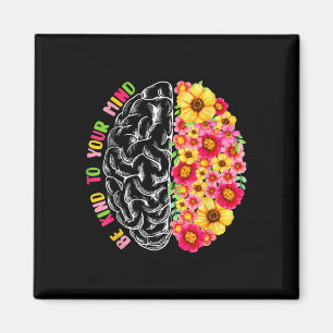 Mental Health Spread Awareness Mental Health Flowe Magnet
