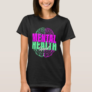 Mental Health Squad Appreciation Day Tie Dye Women T-Shirt