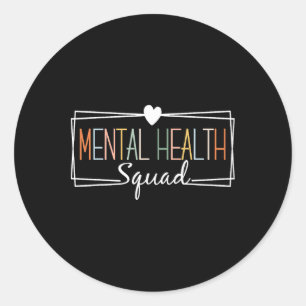 Mental Health Squad Brain Illness Mental Health Aw Classic Round Sticker