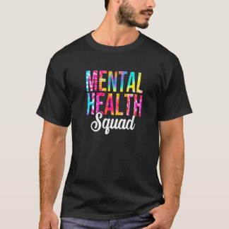 Mental Health Squad Therapist Mental Health Matter T-Shirt