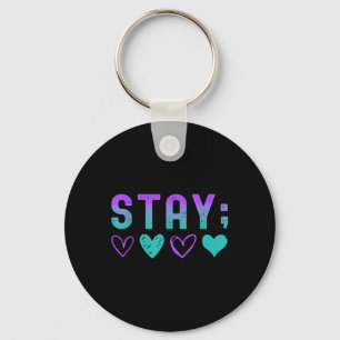 Mental Health Stay Tomorrow Needs You Awareness 2s Key Ring