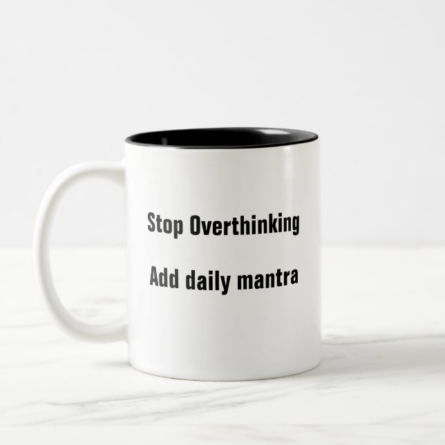 Mental Health Stop Overthinking self care Mug (Left)