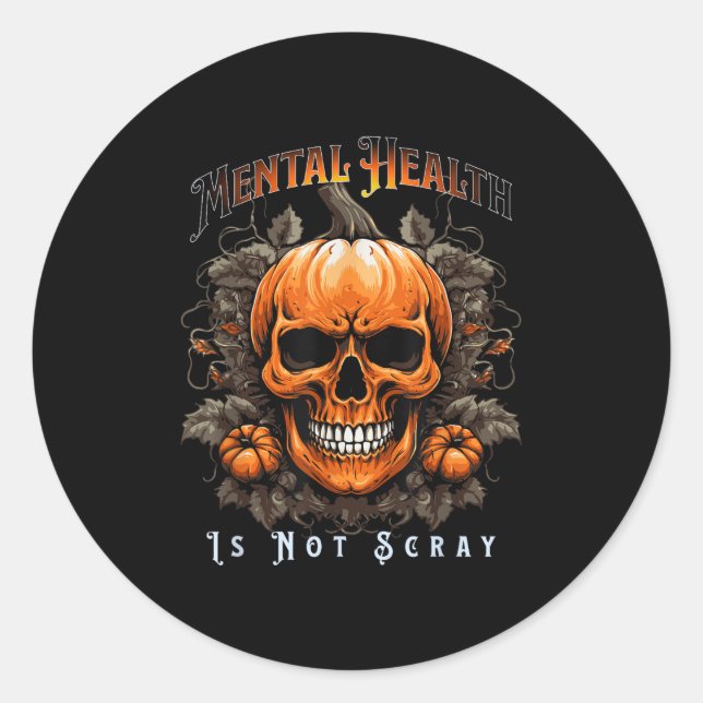 Mental Health Suicide Prevention Halloween Skeleto Classic Round Sticker (Front)