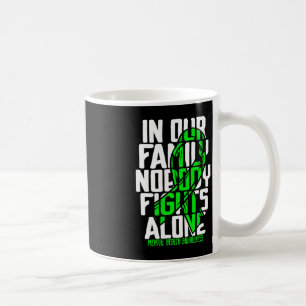 Mental Health Support Family Mental Health Awarene Coffee Mug