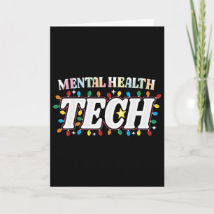 Mental Health Tech Christmas Psychiatric Technolog Card