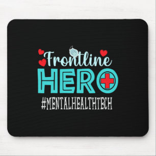 Mental Health Tech Frontline Hero Workers Women Mouse Mat