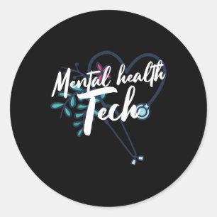 Mental Health Tech Healthcare Worker Psychiatric T Classic Round Sticker