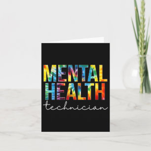 Mental Health Technician Appreciation Day Tie Dye Card