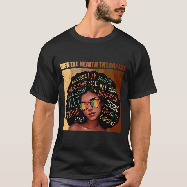 Mental Health Therapist Afro Women Black History M T-Shirt (Front)