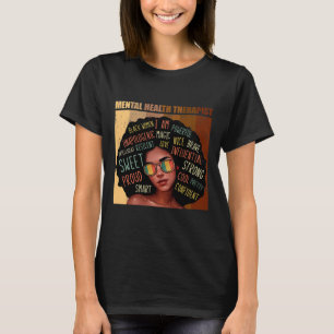 Mental Health Therapist Afro Women Black History M T-Shirt