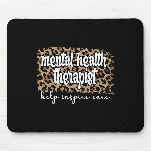 Mental Health Therapist Mental Health Therapy  Mouse Mat (Front)
