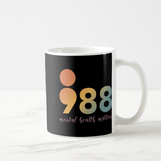 Mental Health Therapy 988 Semicolon Counselor Si  Coffee Mug (Right)
