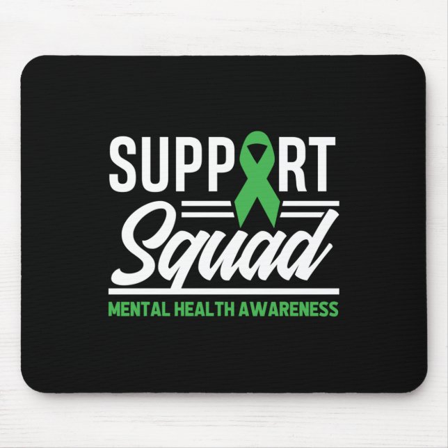 Mental Health Warrior Support Squad Mental Health  Mouse Mat (Front)